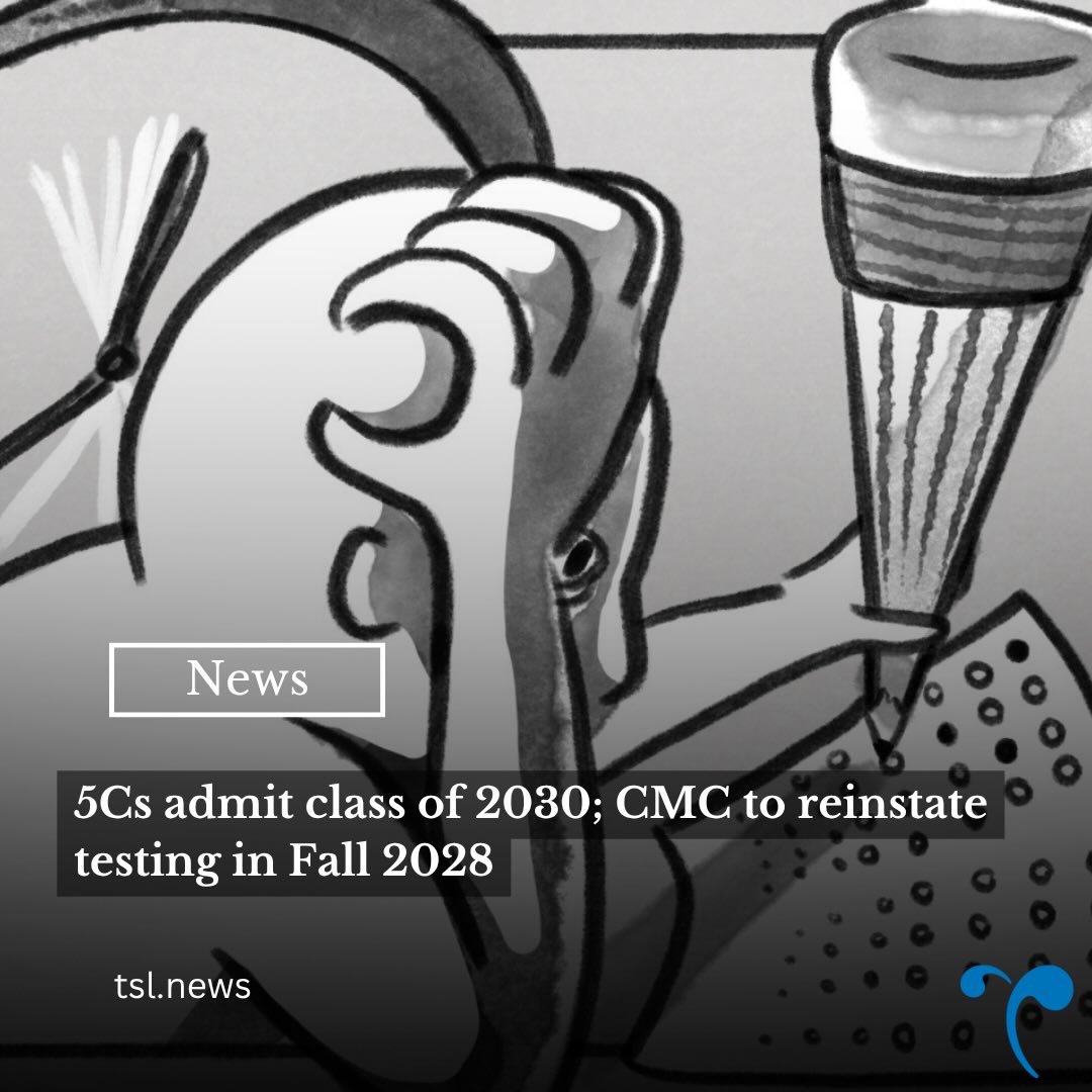 As the 5Cs continue to evaluate test-optional policies, students said differences in access to standardized testing shaped their approach to the admissions process, particularly for international applicants. While some colleges have made their policies permanent, others plan to reinstate testing requirements in future cycles.

David Simionca CM ’30 said his decision to apply was instead driven by academic interests after encountering faculty research: “This somehow determined me to look more into Claremont McKenna College, ultimately ranking it as my first choice.”

Other incoming students described similar experiences, saying the option to apply without test scores shifted focus toward academics, extracurricular involvement and campus fit. College officials said that while test scores may return as a requirement at some institutions, admissions will continue to be evaluated through a broader, holistic process.

Words by Bianca Mirica | Graphic by Cassie Sundberg