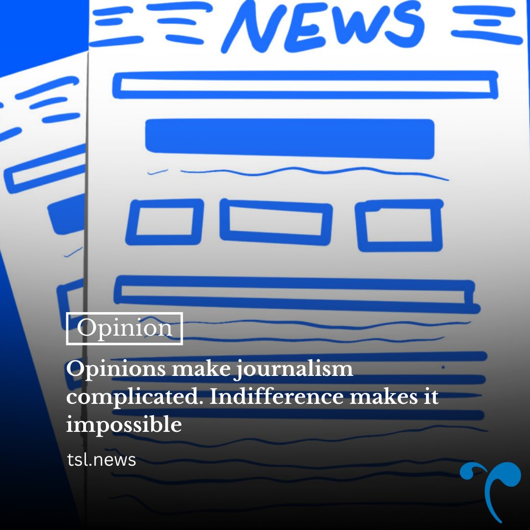 TSL has recently had serious charges leveled against them. In a scathing letter to the editor, they were called jealous, biased and irrelevant, and on the surface, accusations seemed fair. In TSL’s coverage of the Claremont Independent (CI), critics noted that they appeared to hold a view that the CI’s conservative viewpoints were enabled by outside politics. Journalism is no stranger to ideological coverage, but did TSL go too far?

However, Parker DeVore PZ ‘27 notes that a condemnation of legible institutional perspectives, is only arguable if we understand news to be apolitical. Yet this view is incompatible with the humanity of journalism, and presented by a critic who is helplessly opinionated themselves.

“TSL’s mission is to ‘provide unbiased, factual reporting and a platform for students, faculty and staff to engage in,’” writes DeVore. “However, simultaneously TSL says it ‘serves as a forum for discussion that showcases the wide array of opinions.’ Impartiality and so called straight news is not TSL’s bread and butter, nor is it the CI’s. Instead, both outlets, and news outlets in general seek to emphasize pluralism in their own distinct ways.”
–
Words by Parker DeVore | Graphic by: Nergis Alboshebah
Read the full story at the link in our bio.