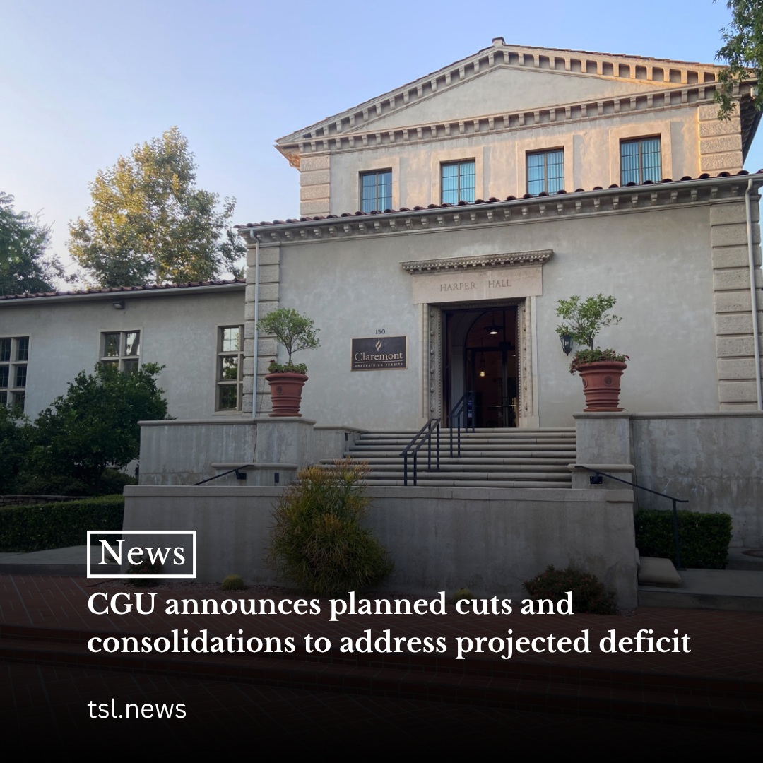 Claremont Graduate University (CGU) announced plans for extensive cuts and consolidations to university operations in light of a projected $7.8 million deficit for the coming year, according to an Oct. 6 email to faculty and staff from President Michelle Bligh obtained by TSL. 

Bligh outlined five key areas where changes will be made to address the deficit. Among these is a voluntary separation program — a benefits package offered to employees for their resignation or retirement — for CGU faculty and staff. 

“Personnel is our biggest expense at CGU,” Bligh wrote. “[Voluntary separation programs] are a critical part of our broader effort to bring our workforce — both academic and operational — into alignment with the university’s restructuring and financial realities.” 

Words by Patrick McDowell | Photo by Andrew Yuan
Read more at the link in our bio.